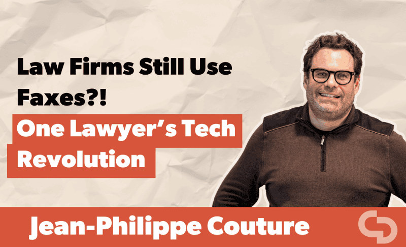 Law firms still use faxes?! One lawyer's tech revolution